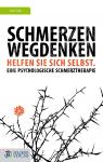 Schmerzen wegdenken - Eine psychologische Schmerztherapie