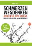 CD-Serie Schmerzen wegdenken. Eine psychologische Schmerztherapie